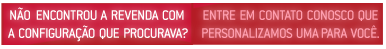 Não encontrou a configuração que procurava? Entre em contato conosco e personalizamos uma para você!