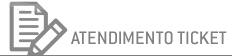 ATENDIMENTO TICKET
