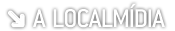 A LOCALMÍDIA